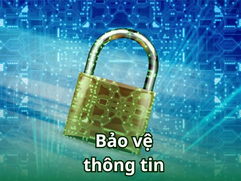 Cam kết bảo vệ an toàn thông tin tuyệt đối